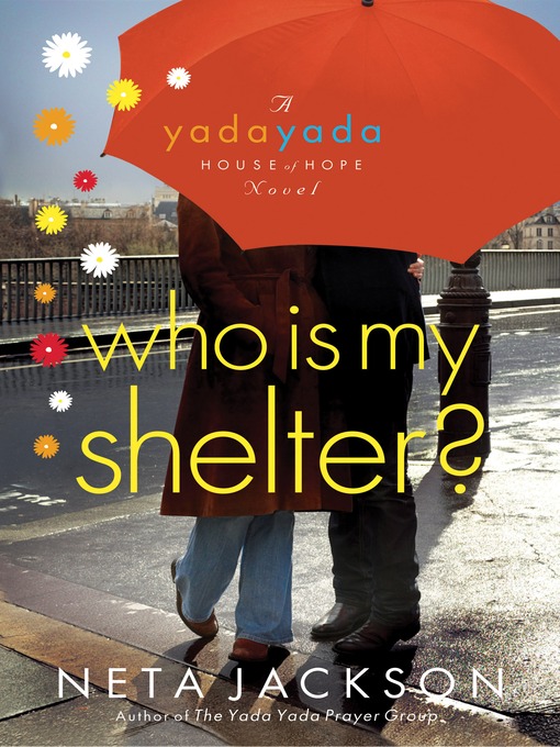 Title details for Who Is My Shelter? by Neta Jackson - Available